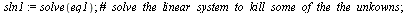 `assign`(sln1, solve(eq1)); 1