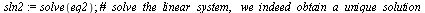 `assign`(sln2, solve(eq2)); 1