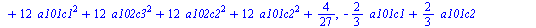 `assign`(eq3, {`+`(`*`(3, `*`(a101c2, `*`(`a201c-1`))), `*`(3, `*`(a101c1, `*`(`a201c-2`))), `*`(`/`(1, 3), `*`(a102c3)), `*`(3, `*`(a102c3, `*`(a202c3))), `*`(6, `*`(`^`(a102c3, 2))), `-`(`*`(`/`(1, ...