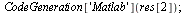 CodeGeneration['Matlab'](res[2]); 1