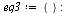 `assign`(eq3, {}); -1; for i from -2 to 3 do `assign`(tmp1, coeff(poly2, z, i)); `assign`(tmp2, coeff(poly2, z, `+`(1, `-`(i)))); `assign`(eq3, `union`(eq3, {tmp1[1, 1] = tmp2[2, 2], tmp1[1, 2] = tmp2...