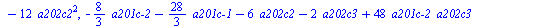 `assign`(eq4, {`+`(`-`(`*`(`/`(2, 3), `*`(`a201c-1`))), `*`(12, `*`(`^`(`a201c-1`, 2))), `*`(6, `*`(a202c2, `*`(`a201c-1`))), `*`(`/`(2, 3), `*`(`a201c-2`)), `*`(12, `*`(`^`(`a201c-2`, 2))), `*`(6, `*...