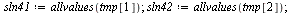 `assign`(sln41, allvalues(tmp[1])); 1; `assign`(sln42, allvalues(tmp[2])); 1