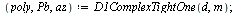 `assign`(poly, Pb, az, D1ComplexTightOne(d, m)); 1