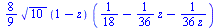 `+`(`*`(`/`(8, 9), `*`(`^`(10, `/`(1, 2)), `*`(`+`(1, `-`(z)), `*`(`+`(`/`(1, 18), `-`(`*`(`/`(1, 36), `*`(z))), `-`(`/`(`*`(`/`(1, 36)), `*`(z)))))))))