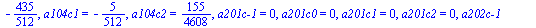 `assign`(sln2, {`a101c-1` = 0, a101c0 = `/`(1, 2), a101c1 = 0, a101c2 = 0, `a102c-1` = 0, a102c0 = 0, a102c1 = 0, a102c2 = 0, `a103c-1` = `/`(243, 1024), a103c0 = `/`(225, 1024), a103c1 = `/`(13, 1024...