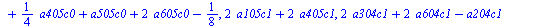 `assign`(eq2, {`+`(`*`(2, `*`(a105c0)), `*`(2, `*`(a405c0))), `+`(`*`(2, `*`(a105c1)), `*`(2, `*`(a405c1))), `+`(`*`(2, `*`(a106c0)), `*`(2, `*`(a406c0))), `+`(`*`(2, `*`(a106c1)), `*`(2, `*`(a406c1))...