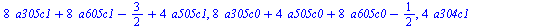 `assign`(eq3, {0, a304c0, a304c1, a305c0, a305c1, a306c0, a306c1, `+`(`-`(a304c0)), `+`(`-`(a304c1)), `+`(`-`(a306c0)), `+`(`-`(a306c1)), `+`(a504c1, a504c0), `+`(a505c0, `-`(a505c1)), `+`(a505c1, `-`...