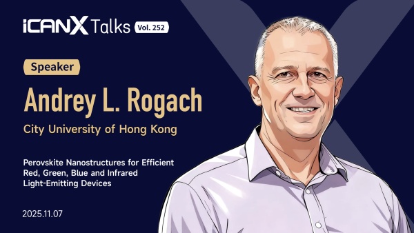 Advertising poster for Prof. Andrey Rogach's talk on iCanX Talks featuring Perovskite LEDs held in November 2025